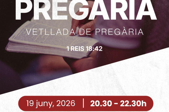 Vetllada de pregària: Perseverant en la pregària